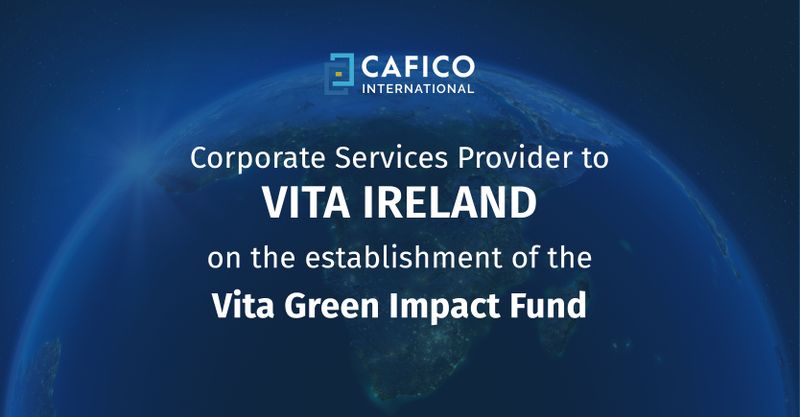 Cafico International appointed as Corporate Services Provider to the Vita Green Impact Fund
